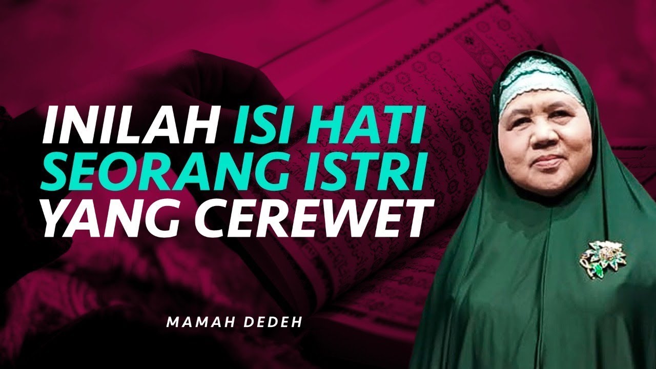 Berbahagialah Punya Istri Cerewet! Begini Penjelasannya | Rumah Mamah dedeh