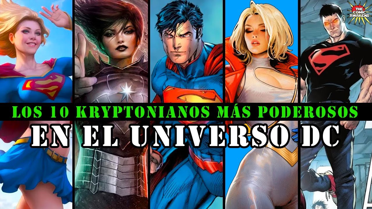 Los 10 Kryptonianos más poderosos de DC Comics | Superman