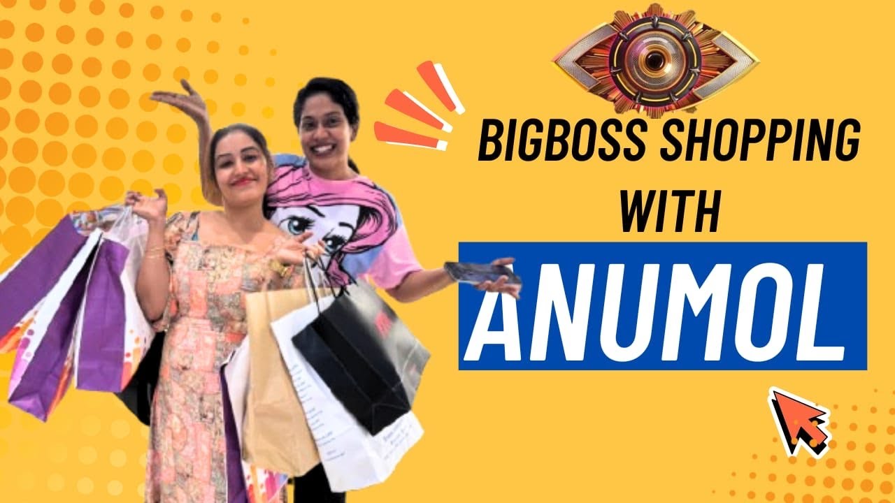 Bigboss Season 7 || Anumol || Bigboss Shopping || Athislittleworld 