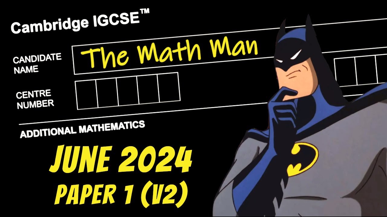 IGCSE Add Math | June 2024 | Paper 1v2 (0606/12/M/J/24 & 4037/12/M/J/24)