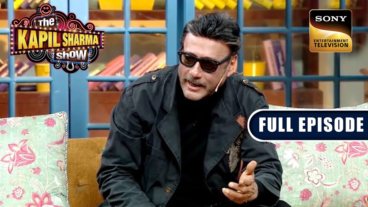 Jackie Dada Shares His Experience With Dev Anand Sahab | The Kapil Sharma Show | Full Episode