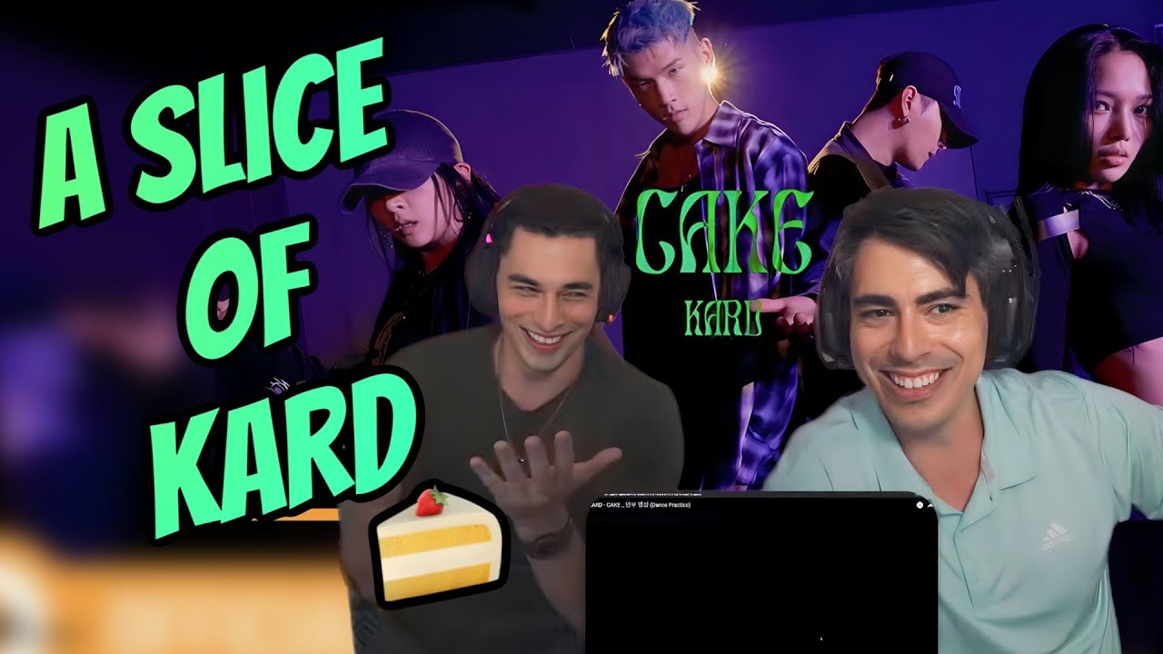 KARD   CAKE   안무 영상 Dance Practice (Reaction)