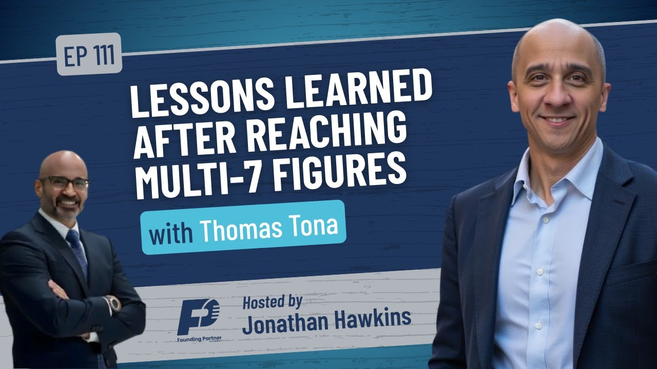 Lessons Learned After Reaching Multi-7 Figures with Tom Tona