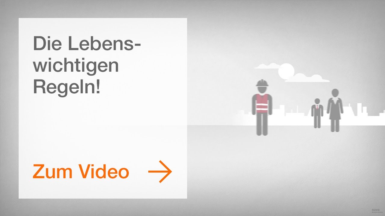 Die Lebenswichtigen Regeln, welche die meisten Arbeitsunf&auml;lle verhindern