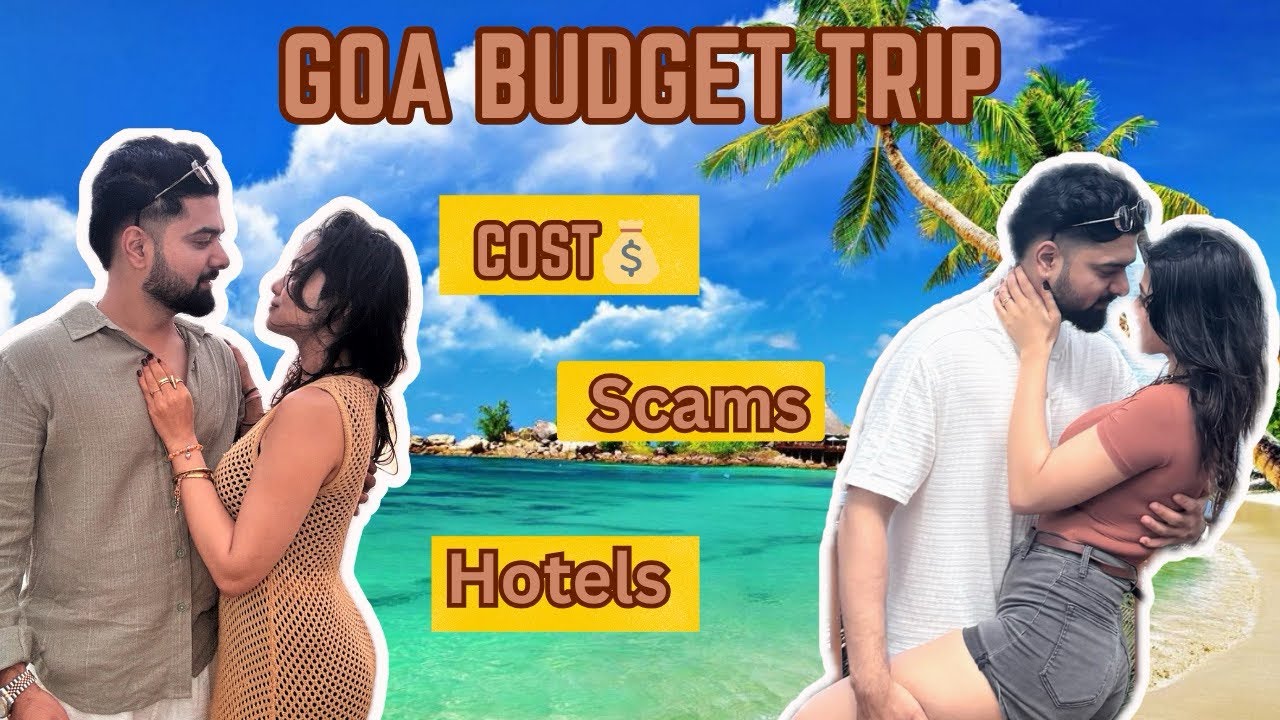 Goa places to visit |budget trip|Goa trip|scam|north Goa|south Goa