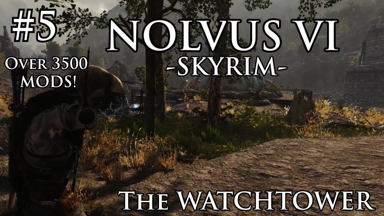 ULTRA Modded Skyrim 2026 - NOLVUS V6 | EP.5 |  The Watchtower