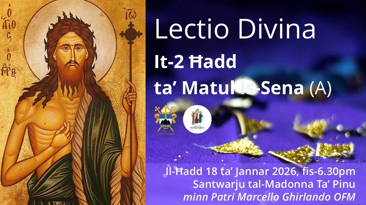 Lectio Divina tat-2 Ħadd ta' Matul is-Sena (A) - 18.01.2026