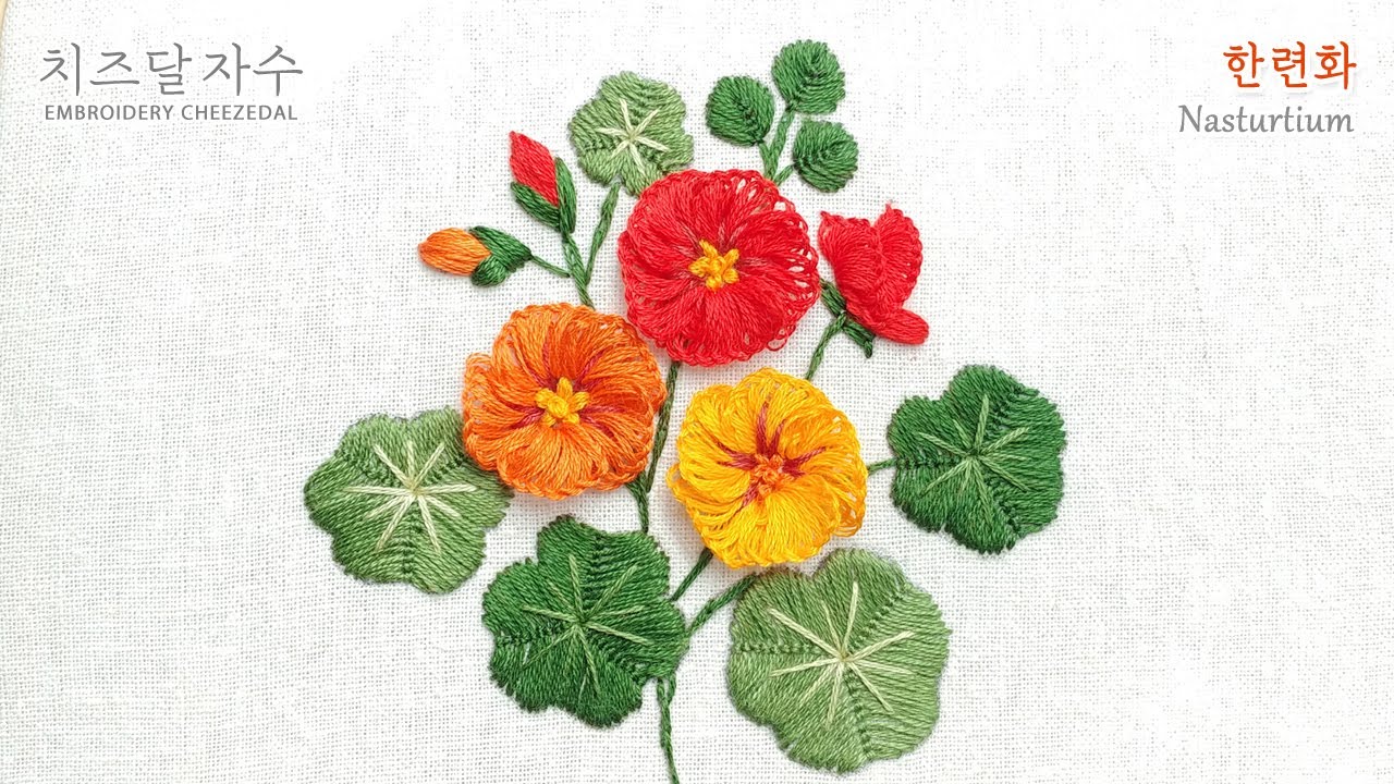 [프랑스자수/CC] 한련화, Nasturtium, hand embroidery
