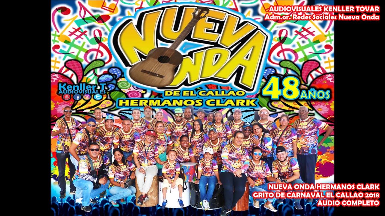 NUEVA ONDA HERMANOS CLARK  GRITO DE CARNAVAL 2018 AUDIO COMPLETO