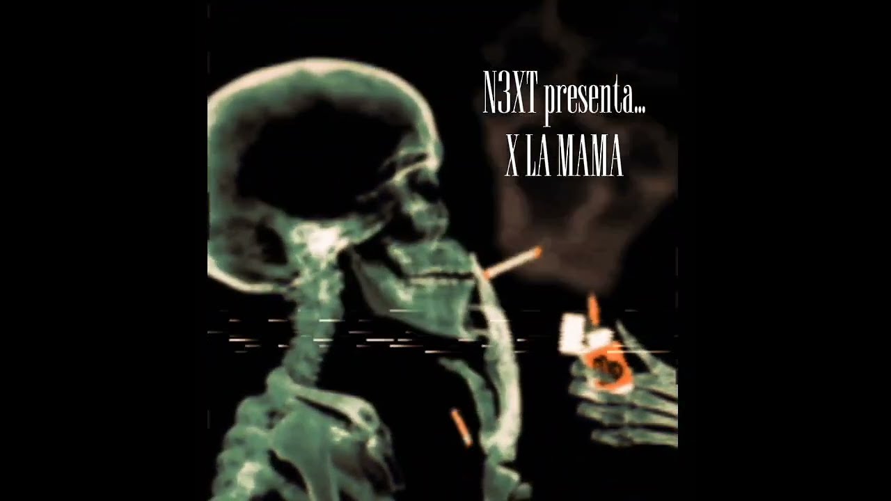 N3XT - X LA MAMÁ / ANESTESIA (Video visualizer)