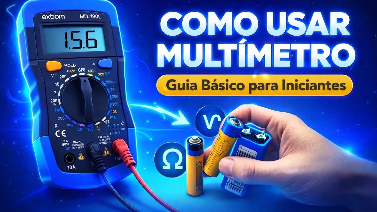Como Usar o Multímetro – Guia Básico para Iniciantes