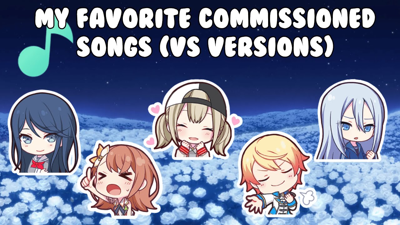 My Favorite Commissioned Songs Based on the Virtual Singer Version || Project Sekai ⭐️