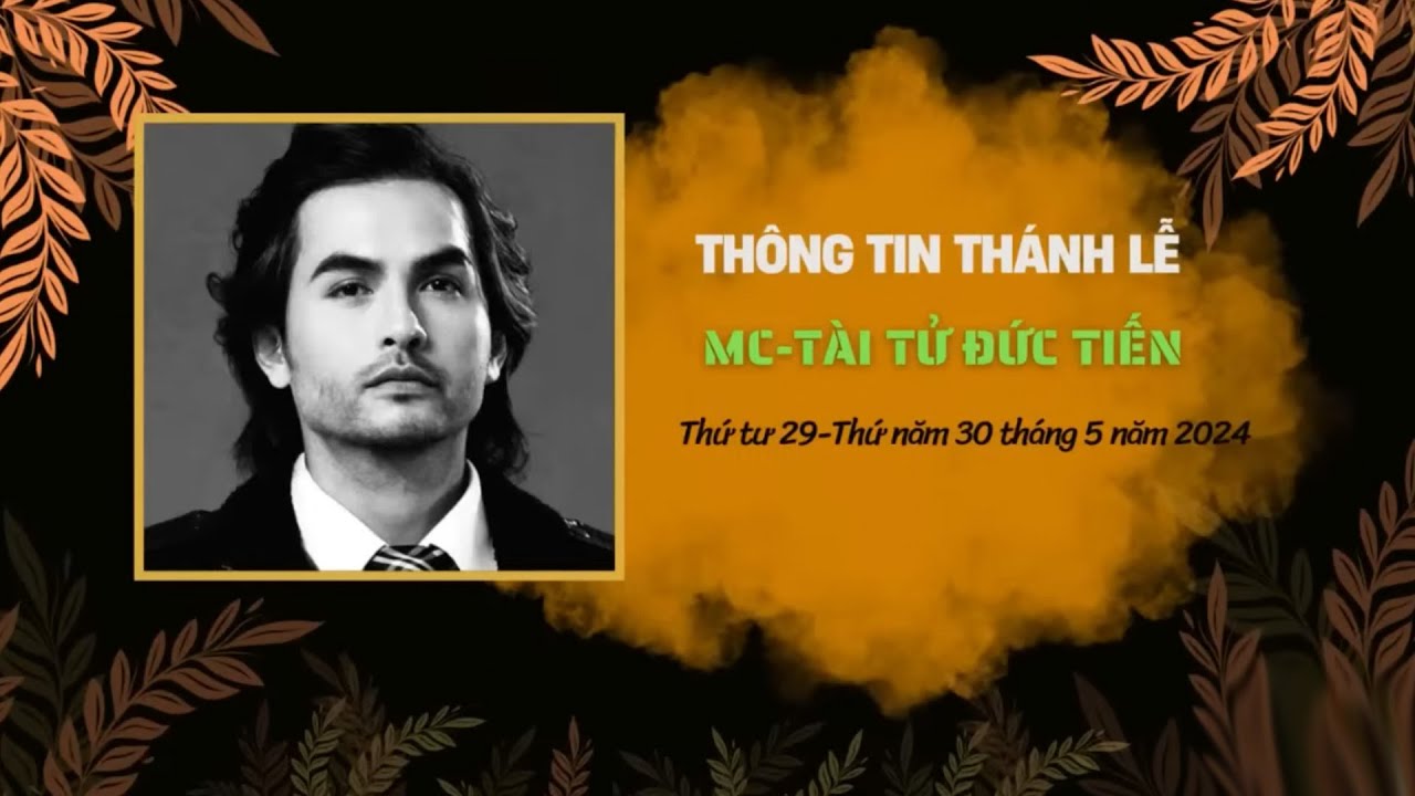 THÔNG TIN THÁNH LỄ MC - TÀI TỬ ĐỨC TIẾN | MAY 27, 2024