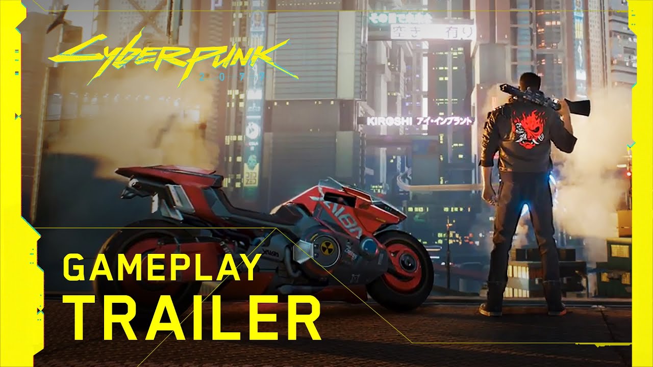 Cyberpunk 2077 &mdash; Official Gameplay Trailer