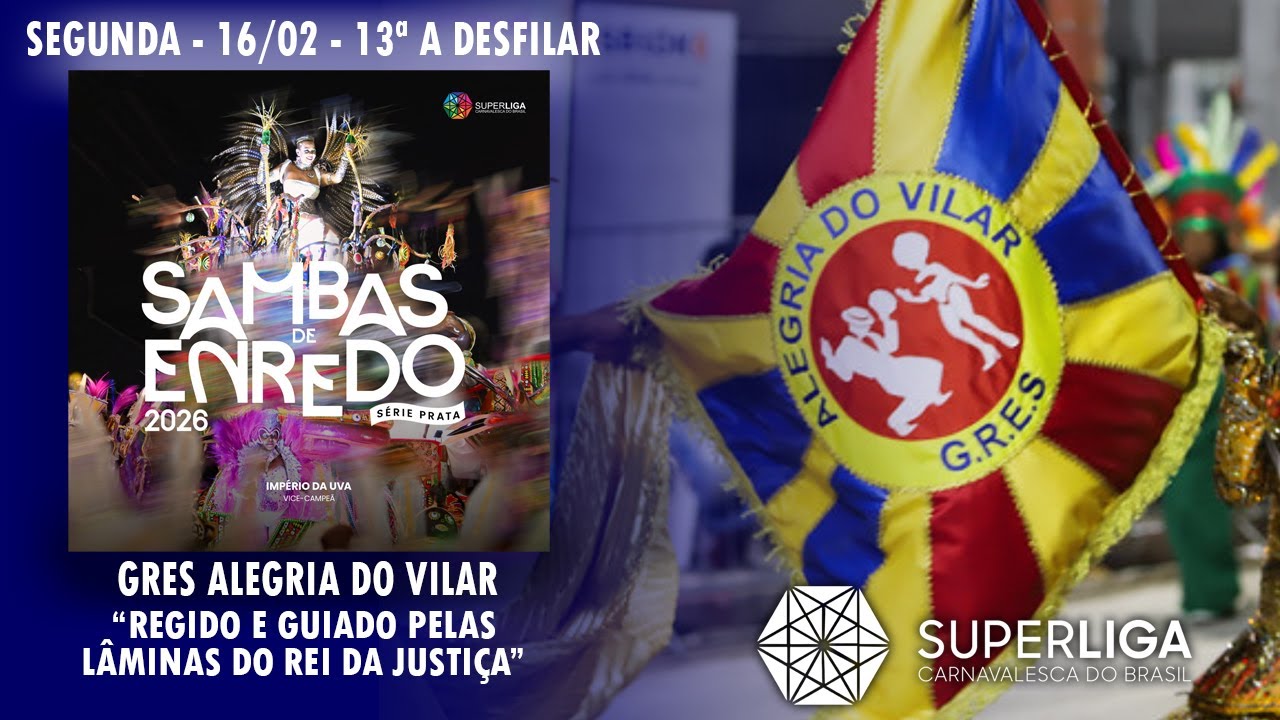 GRES Alegria do Vilar - Sambas de Enredo 2026 - Série Prata(Superliga Carnavalesca do Brasil)