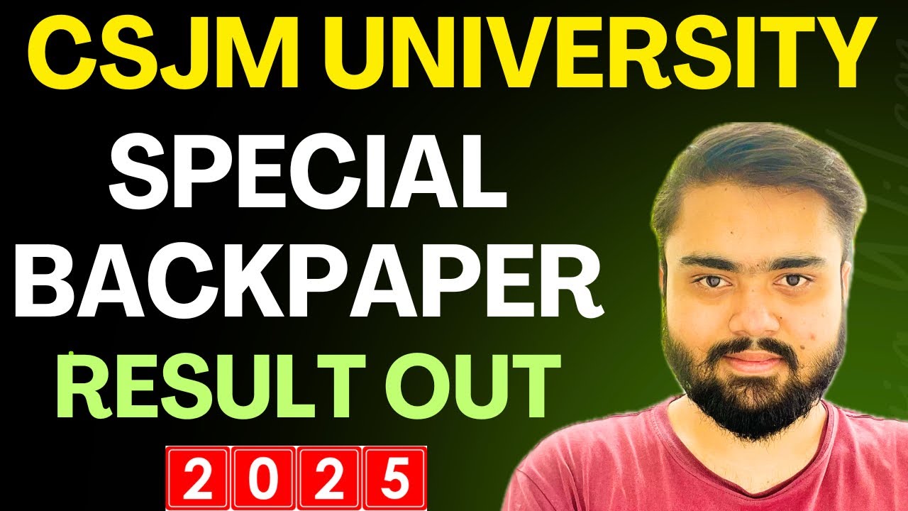 CSJMU Special Back Paper Result 2025 OUT🔥|CSJMU Supplementary Exam Result Out on Samarth Portal.