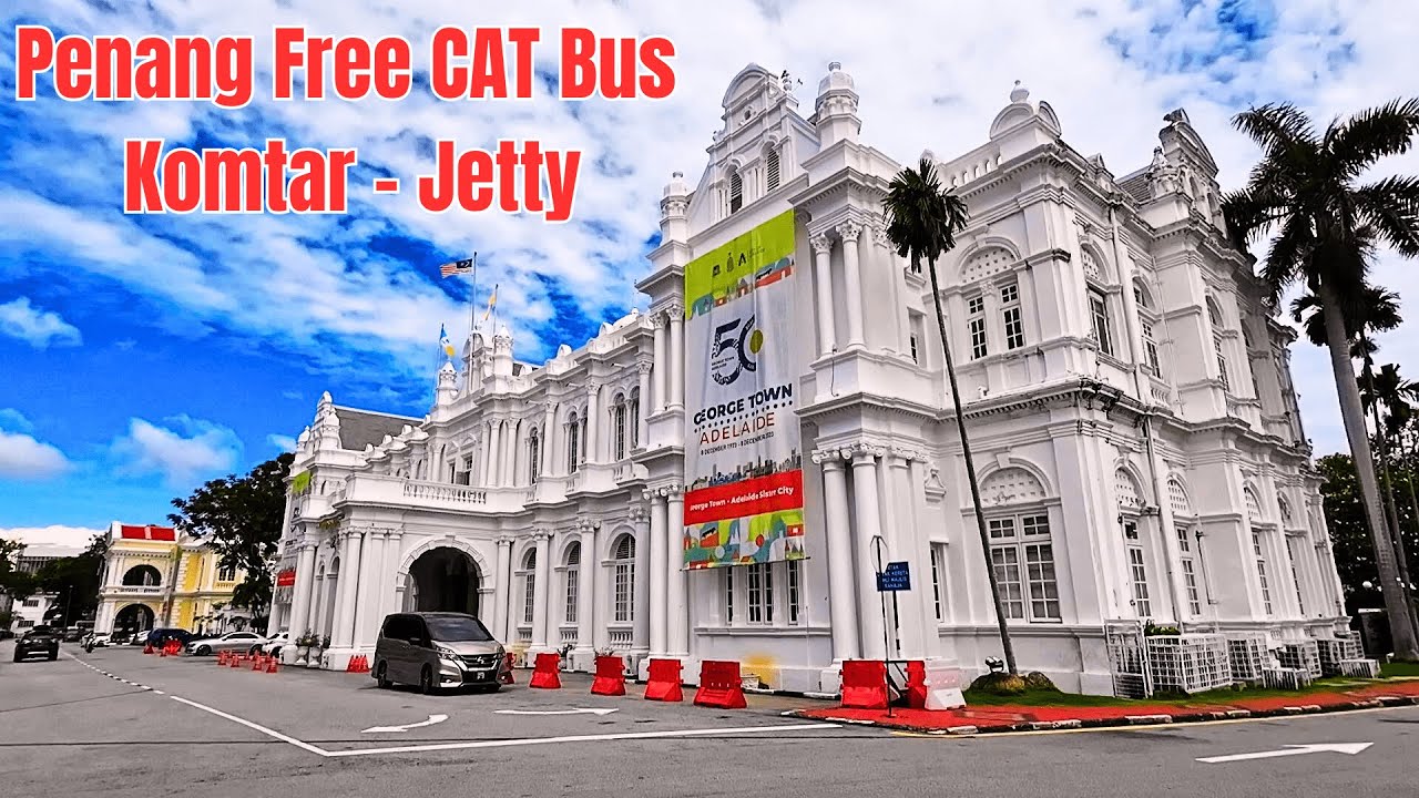 Penang Free CAT Bus Ride : Komtar to Jetty