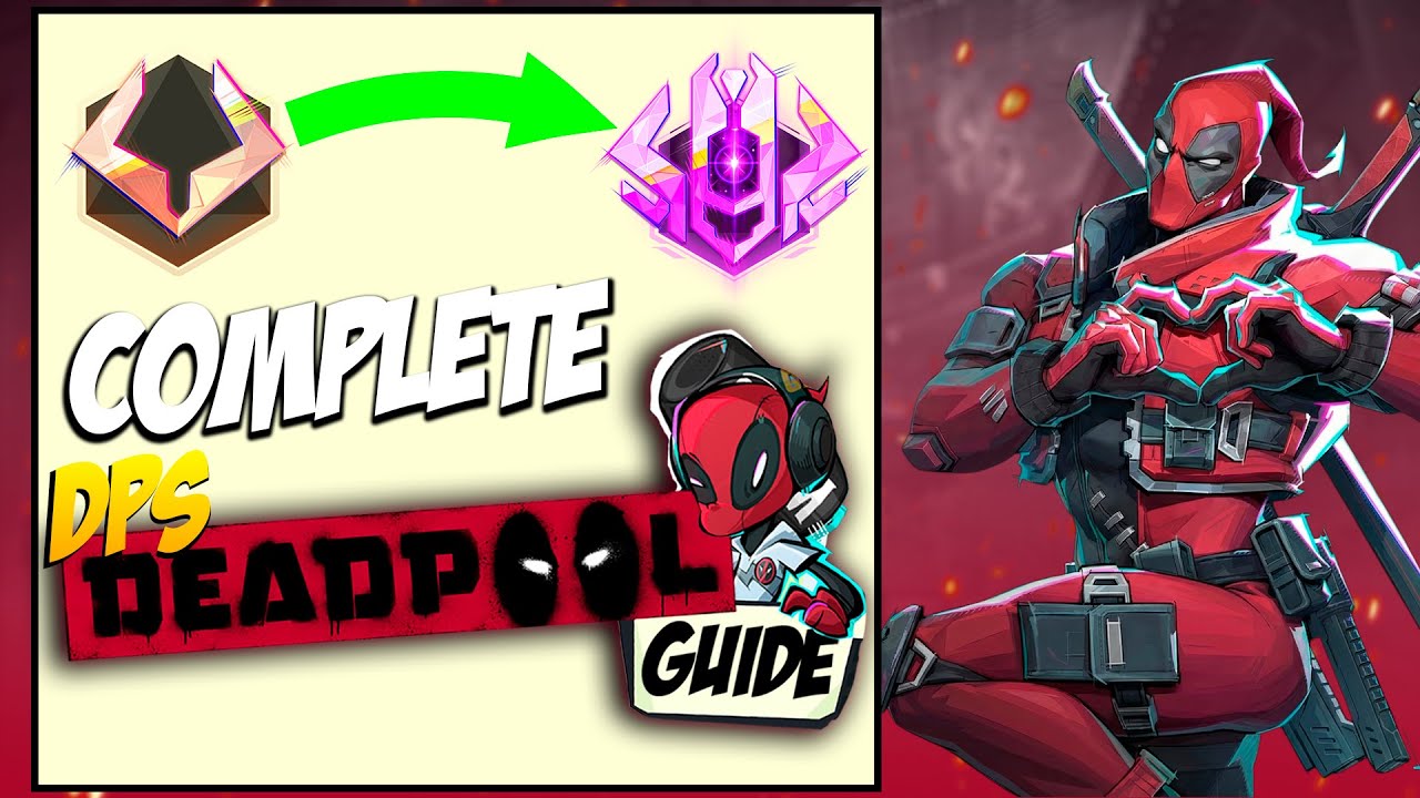 RANK 1 DPS DEADPOOL GUIDE (BASIC/ADVANCED) | MARVEL RIVALS GUIDE