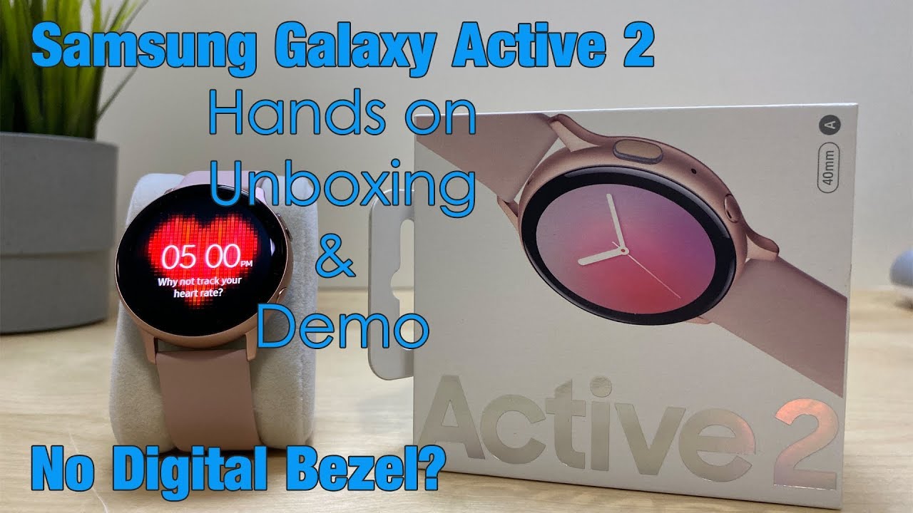 Samsung Watch Active 2 - Unboxing & Demo