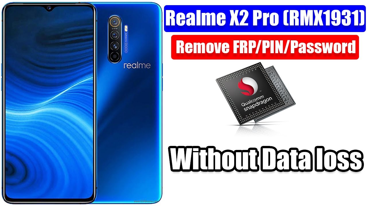 Realme X2 Pro Unlock Password/PIN/FRP || Without Data Loss 100% Working