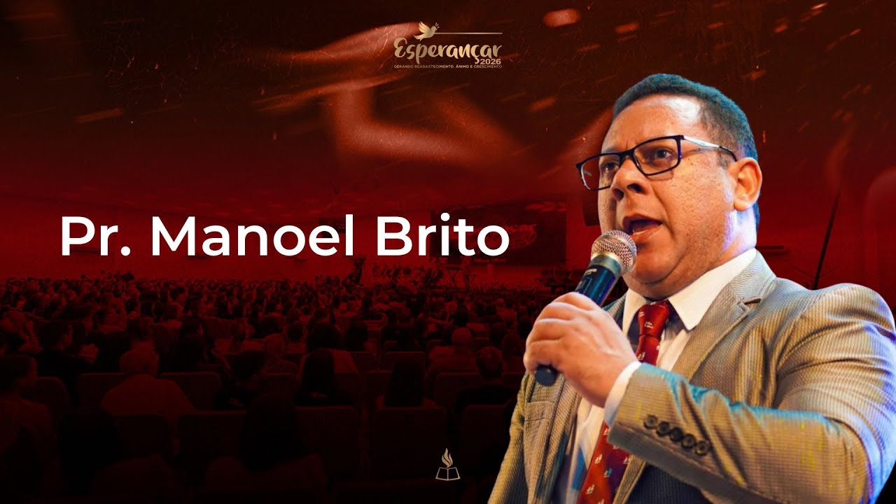 ESPERAN&Ccedil;AR 2026 | O Ano do Avivamento | Pr. Manoel Brito