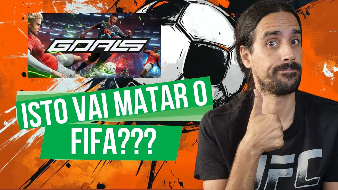 GOALS Vai Acabar com o FIFA?! O Novo Jogo de Futebol Que Est&aacute; a Agitar a Ind&uacute;stria