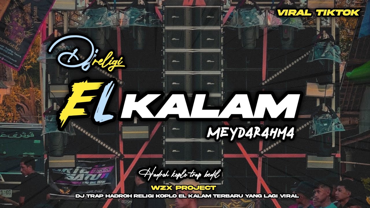 DJ EL KALAM ARABIC VIRAL TIKTOK TERBARU 2024 - MEYDA RAHMA