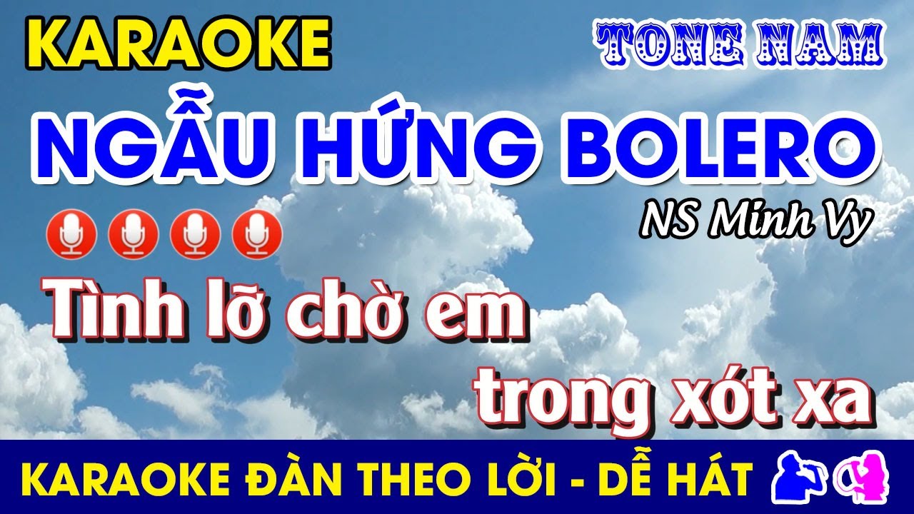 Karaoke l NGẪU HỨNG BOLERO - Tone Nam l #ngauhungbolero #minhvy #NgẫuHứngBolero @dung.karaoke