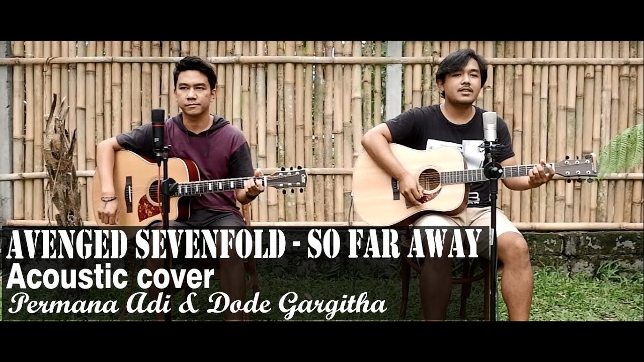 Avenged Sevenfold - So Far Away ( Acoustic Cover )