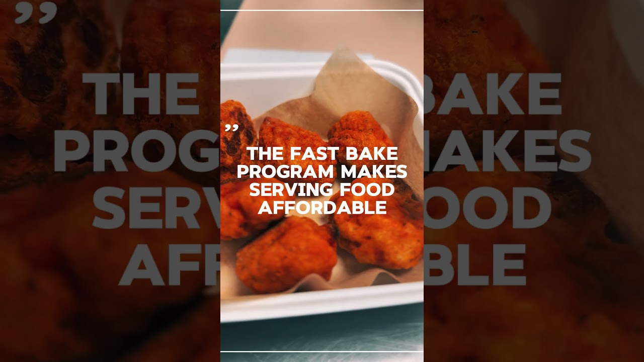 A new way to serve food. Revolutionary Fast Bake program offered by HSDC!