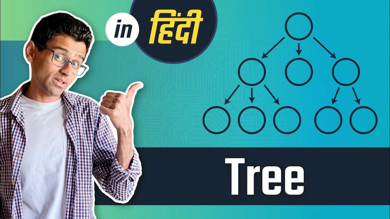Tree (General Tree) - Data Structures & Algorithms Tutorials with Python in Hindi #9