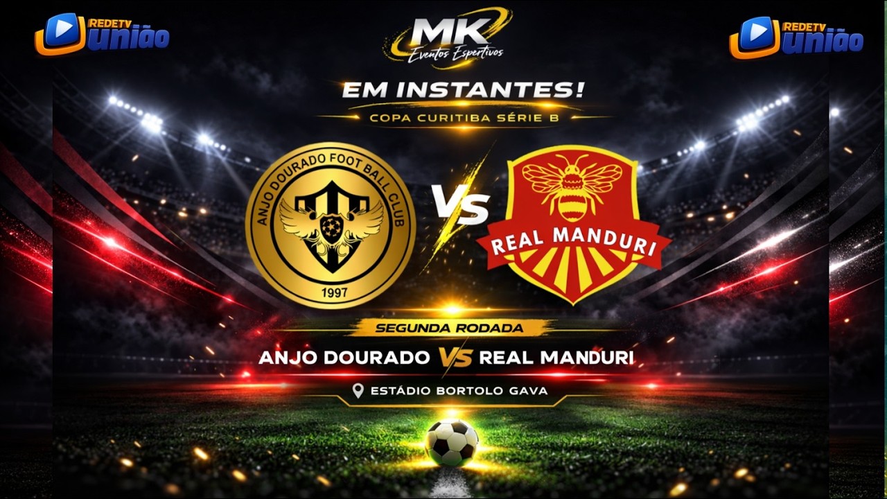 ANJO DOURADO X REAL MANDURI - 2&ordf; RODADA - COPA CURITIBA SERIE B