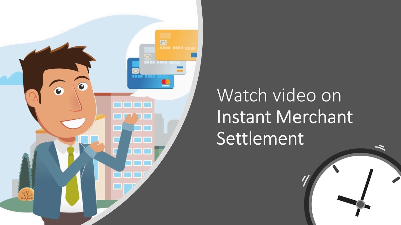 Instant Merchant Settlement