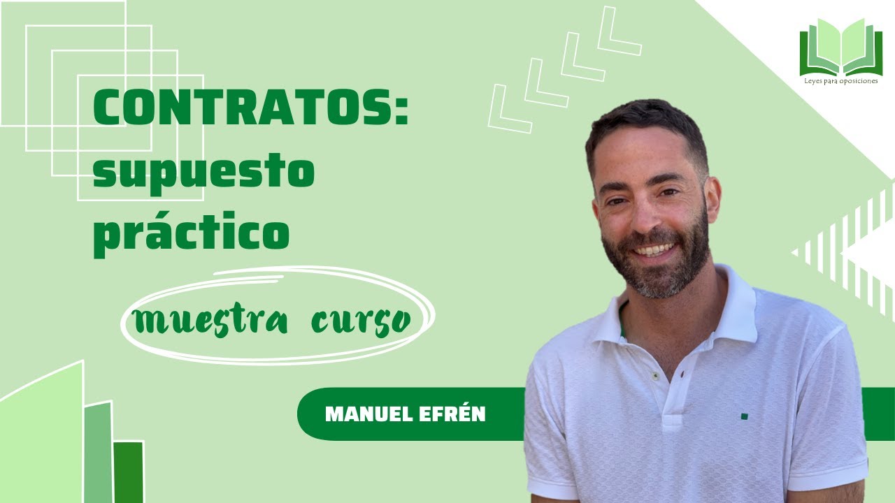 Contratos: supuesto práctico (muestra curso)