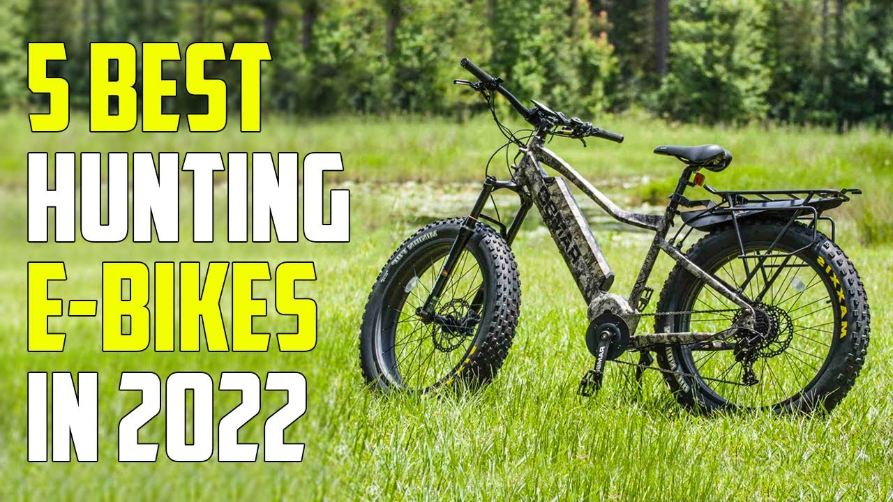 5 Best Electric Bikes for Hunting 2023 | Best Hunting E-Bike 2023