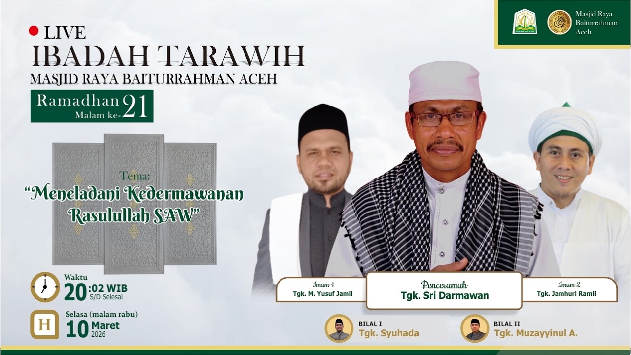 Live Ibadah Tarawih | Masjid Raya Baiturrahman Aceh | Ramadhan Ke-21 | Tgk. Sri Darmawan