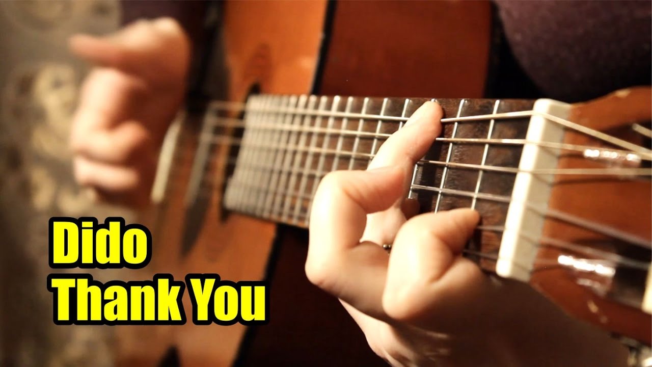 Dido - Thank You | На гитаре + разбор