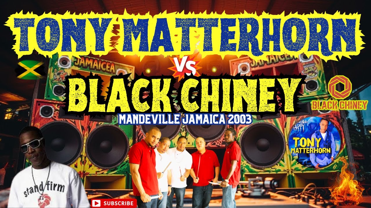 BLACK CHINEY vs TONY MATTERHORN Sound Clash 2003 in Mandeville! 🇯🇲 Sound System Royalty!