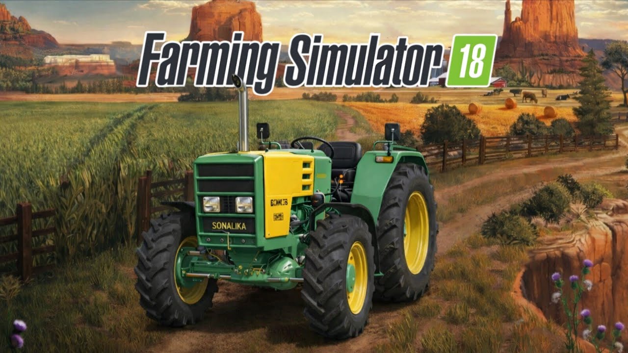 Update ! Fs 18 Indian Tractor SONALIKA Gameplay ! 0 $ Money in Fs18 | Harvest Wheat Timelapse #fs18 