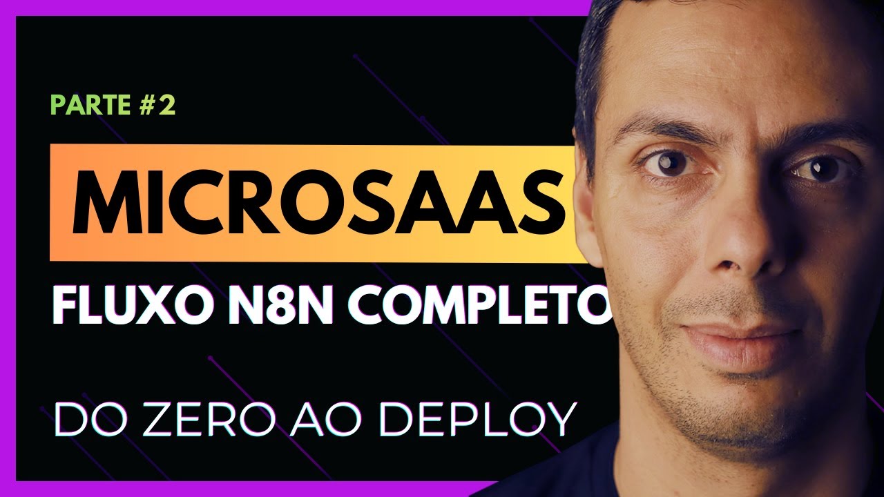 MicroSaaS do Zero ao Deploy: Fluxo n8n completo (Série 2/3)