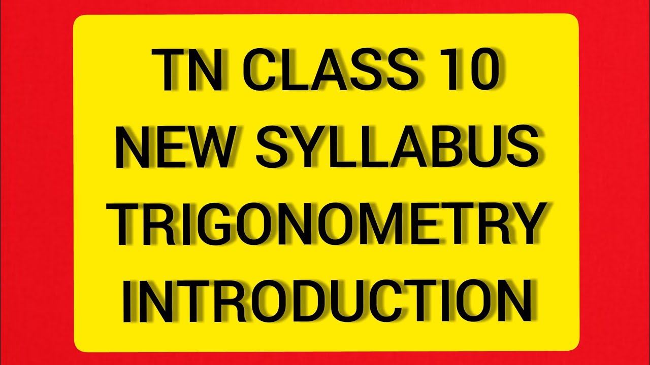 TN Samacheer 10 Maths New Syllabus Trigonometry. Introduction to Trigonometry, Identities