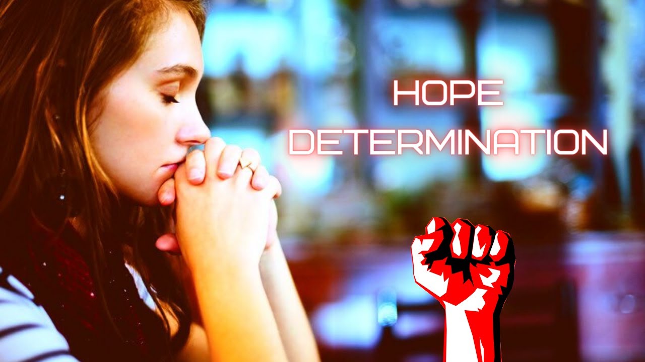 Music for Hope and Determination
