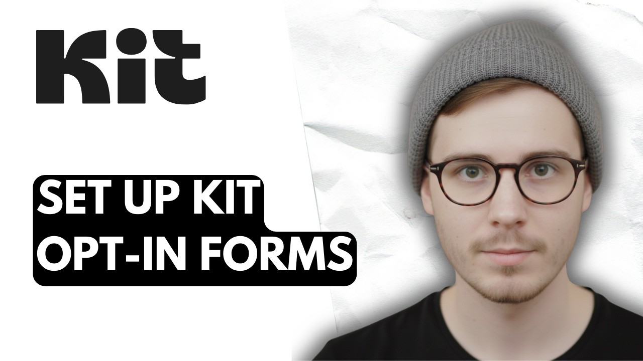 How To Set Up Kit Opt-In Forms [2026 Guide]