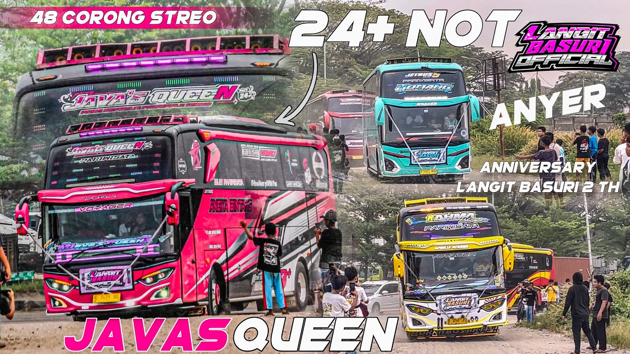 PART 3‼️SEMUA NADA BISA STREO DI BUS INI [ TES 24 NOT 48 CORONG ‘’JAVAS QUEEN’’ TRIP ANYER 27 JULI 