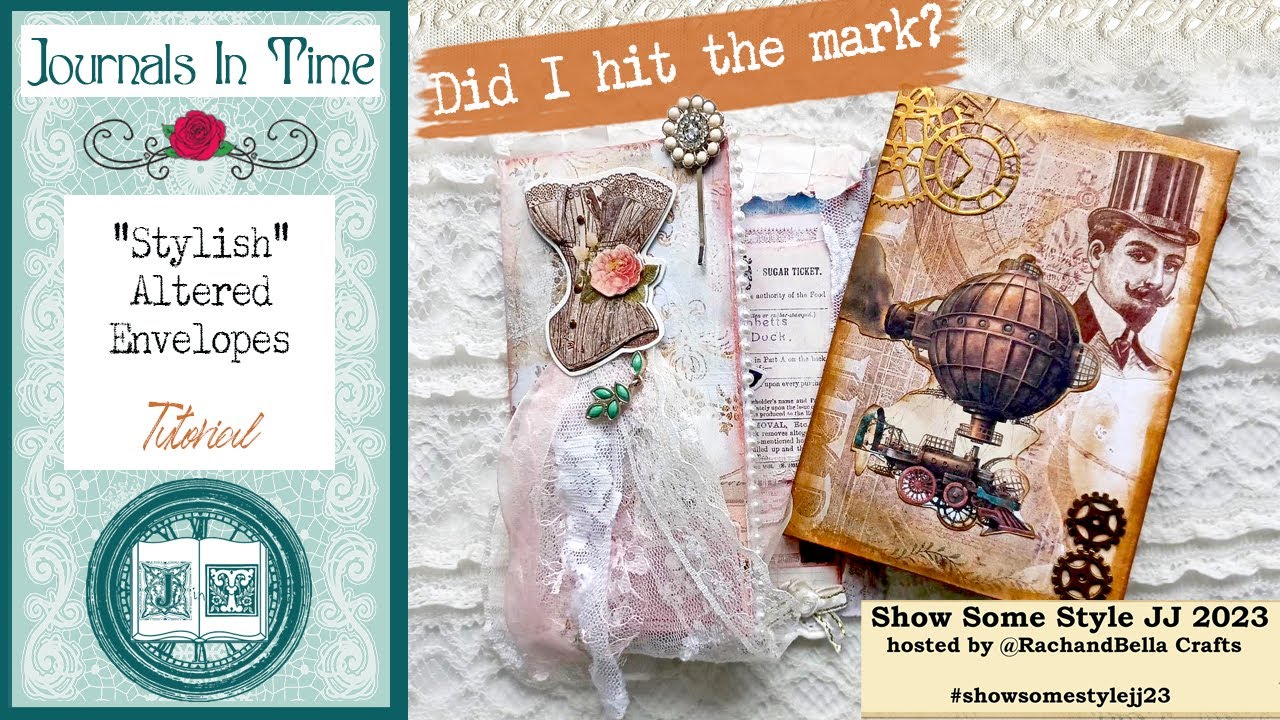 Let's Alter Some Envelopes With Style for the #showsomestylejj23 Collab #steampunk #shabbychicstyle