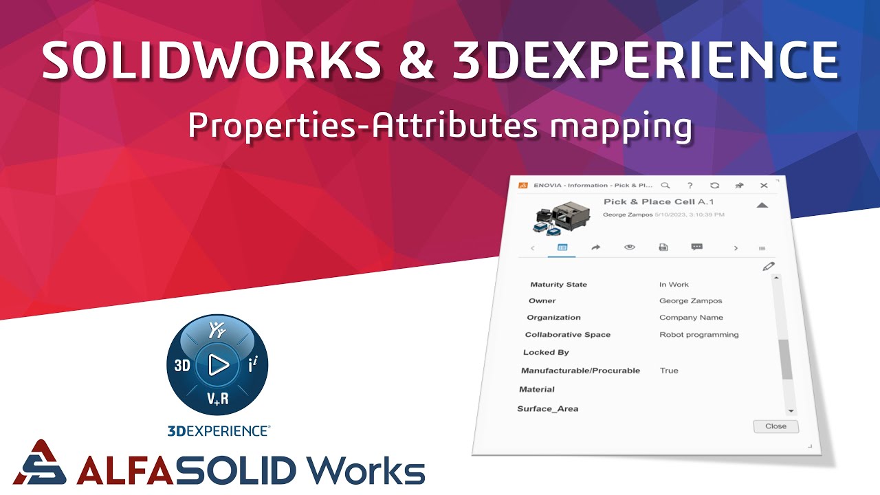 How to use custom properties bidirectionally from SOLIDWORKS to 3DEXPERIENCE | Attributes mapping
