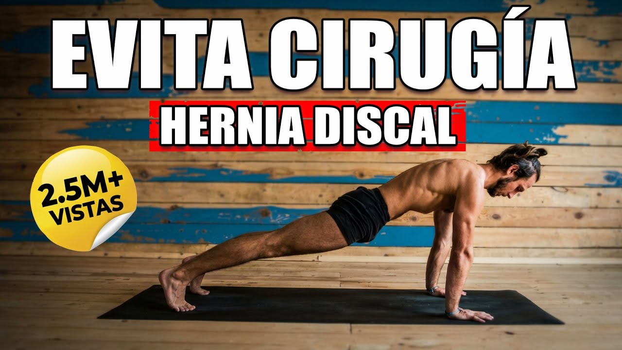 Cómo Sanar la Hernia Discal Naturalmente (Paso a Paso)