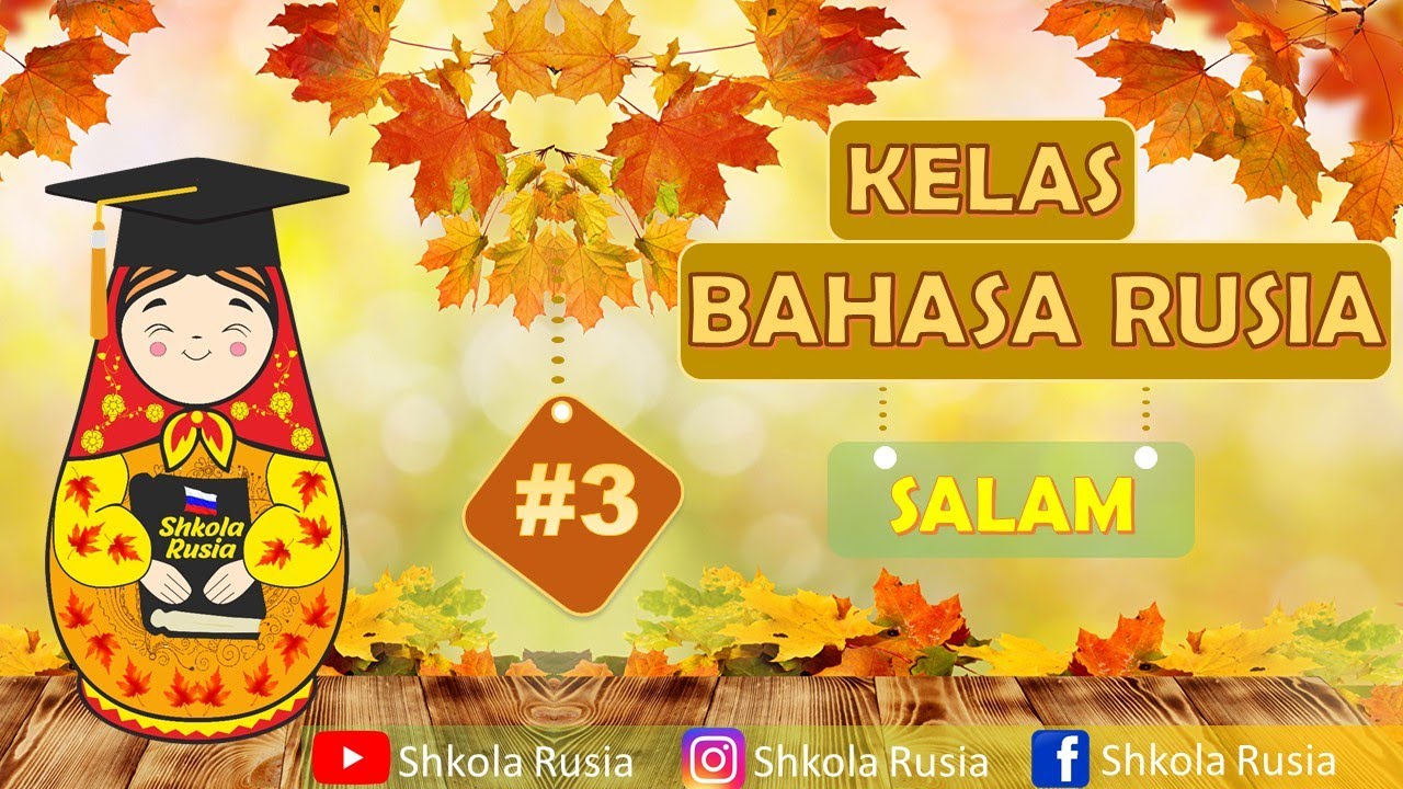 Kelas Bahasa Rusia 3: Salam