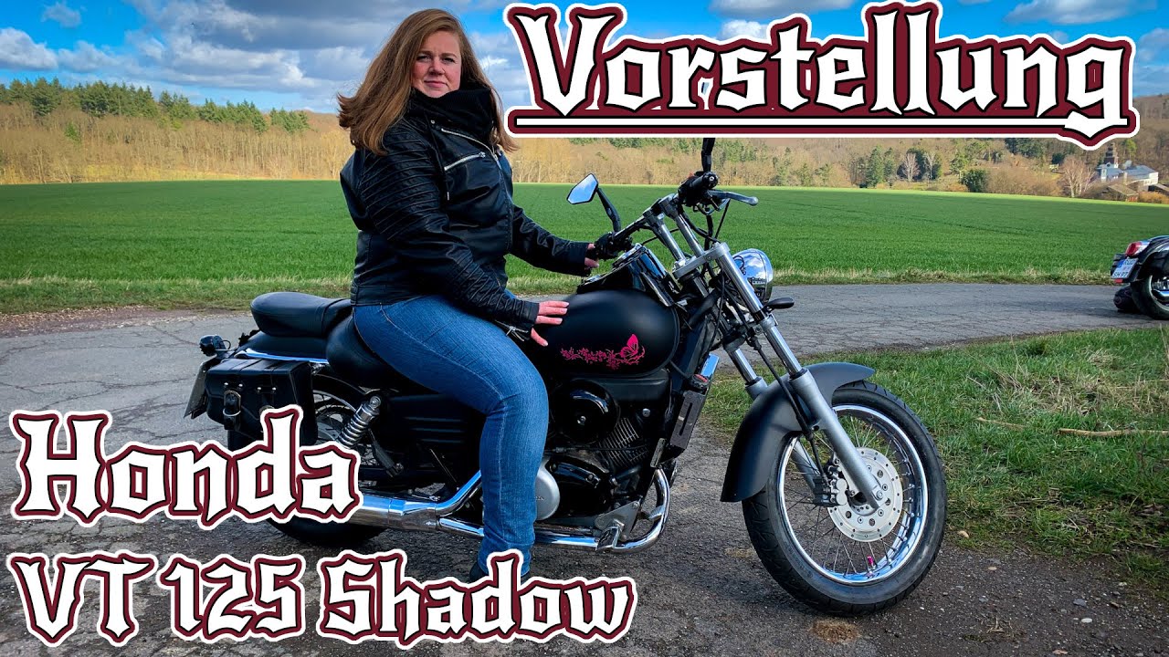 🔥Steffi stellt ihre HONDA VT 125 SHADOW vor 🤙