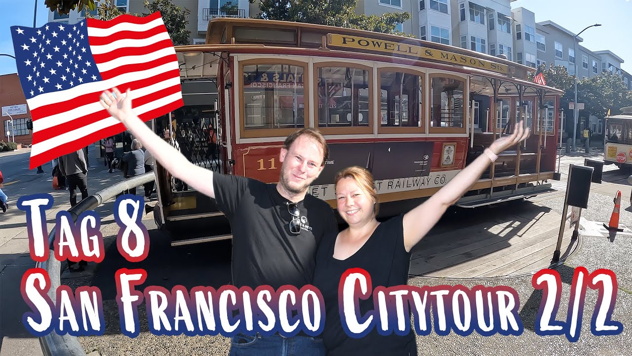 Wir entdecken San Francisco mit der Cable Car und bei Nacht | Kalifornien VLOG Tag 8